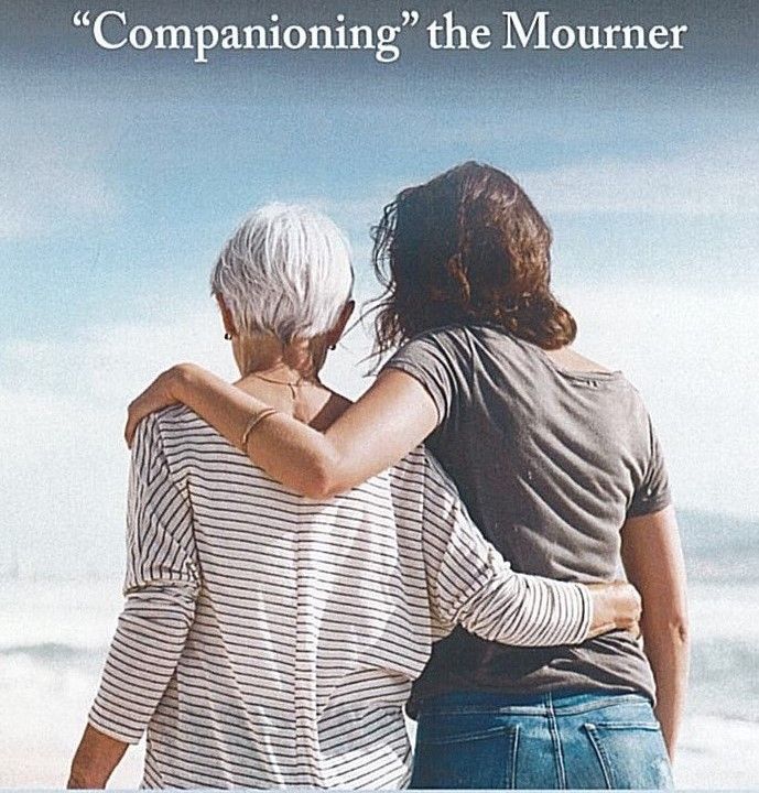 The Art of "Companioning" the Mourner: Caring Versus Curing- For CE Hours