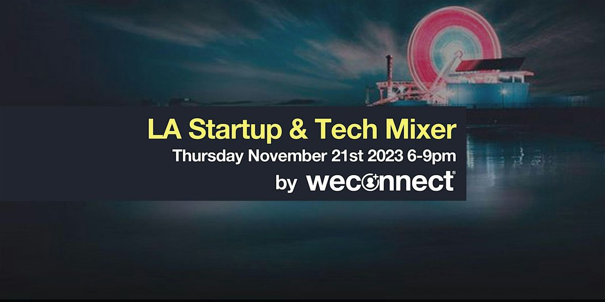 LA Tech Mixer