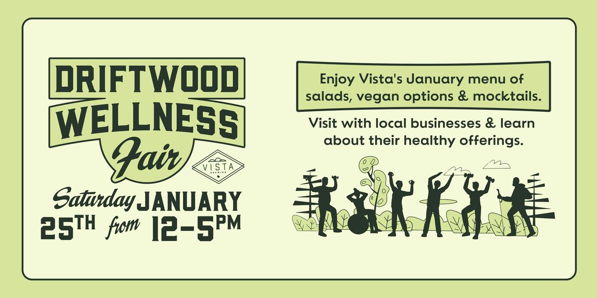 Driftwood Wellness Fair