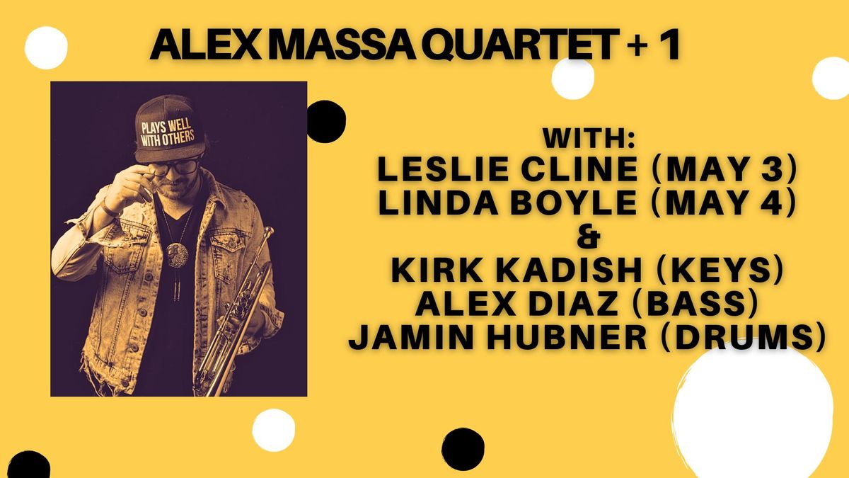 Alex Massa Quartet +1 with Leslie Cline and Linda Boyle