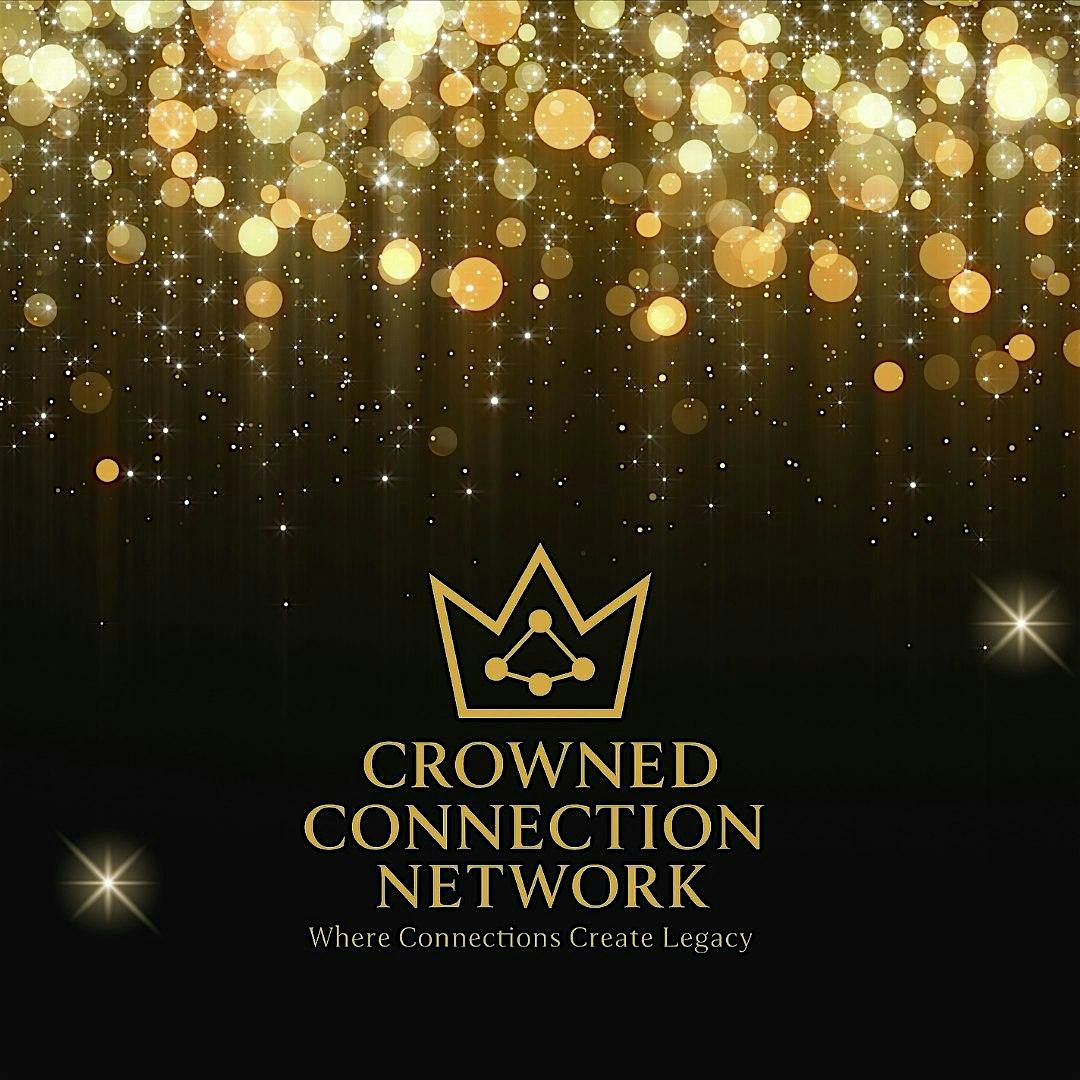 Crowned Connections Networking