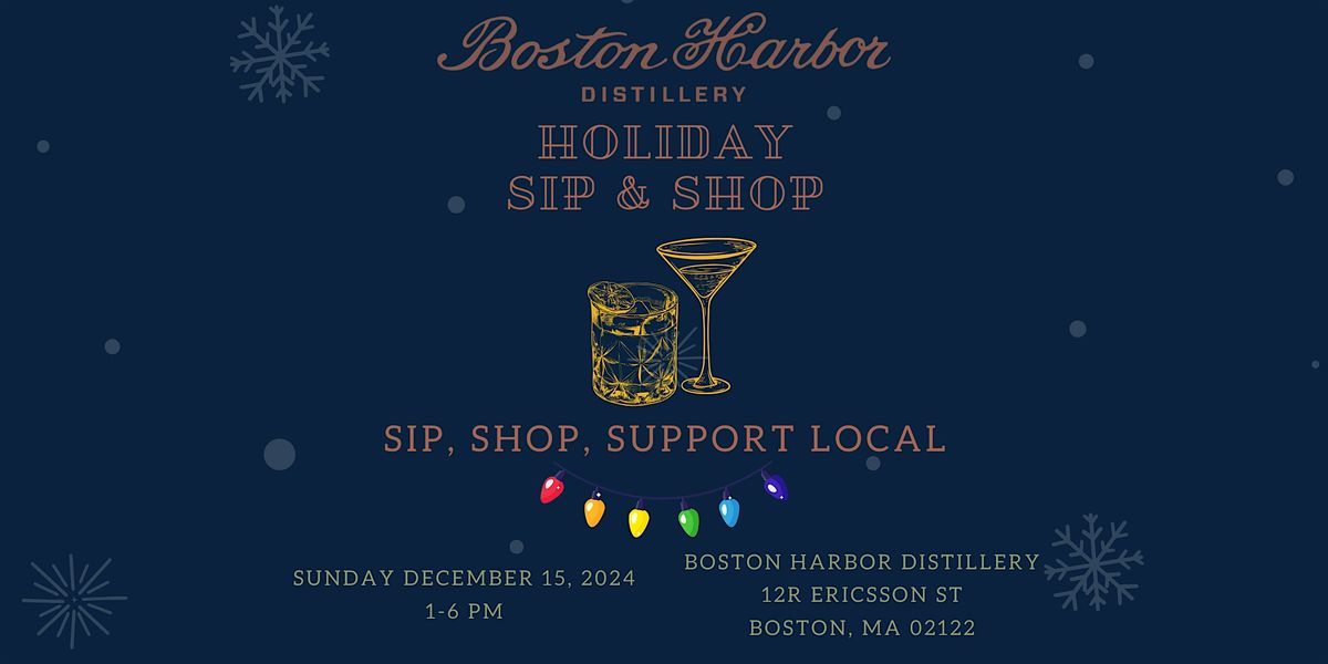 Boston Harbor Distillery Holiday Sip & Shop