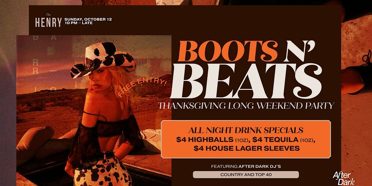 BOOTS N BEATS THANKSGIVING LONG WEEKEND PARTY