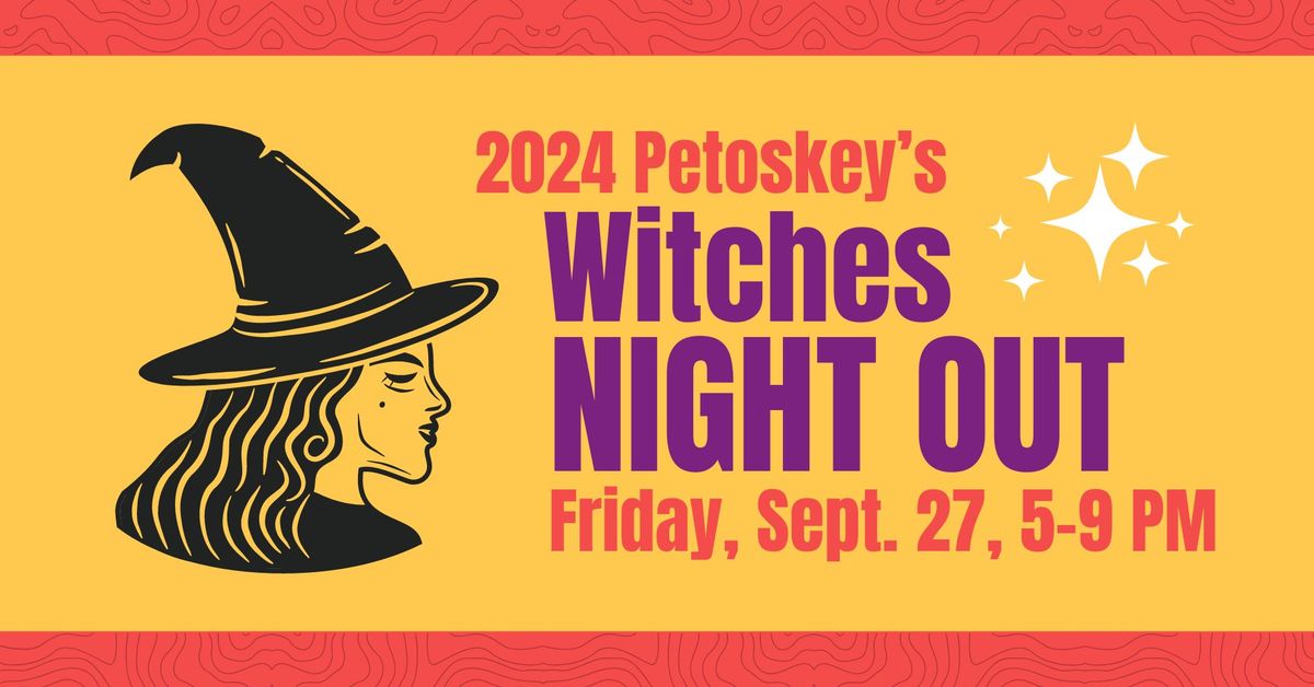 Petoskey's Witches Night Out - Shopping Event