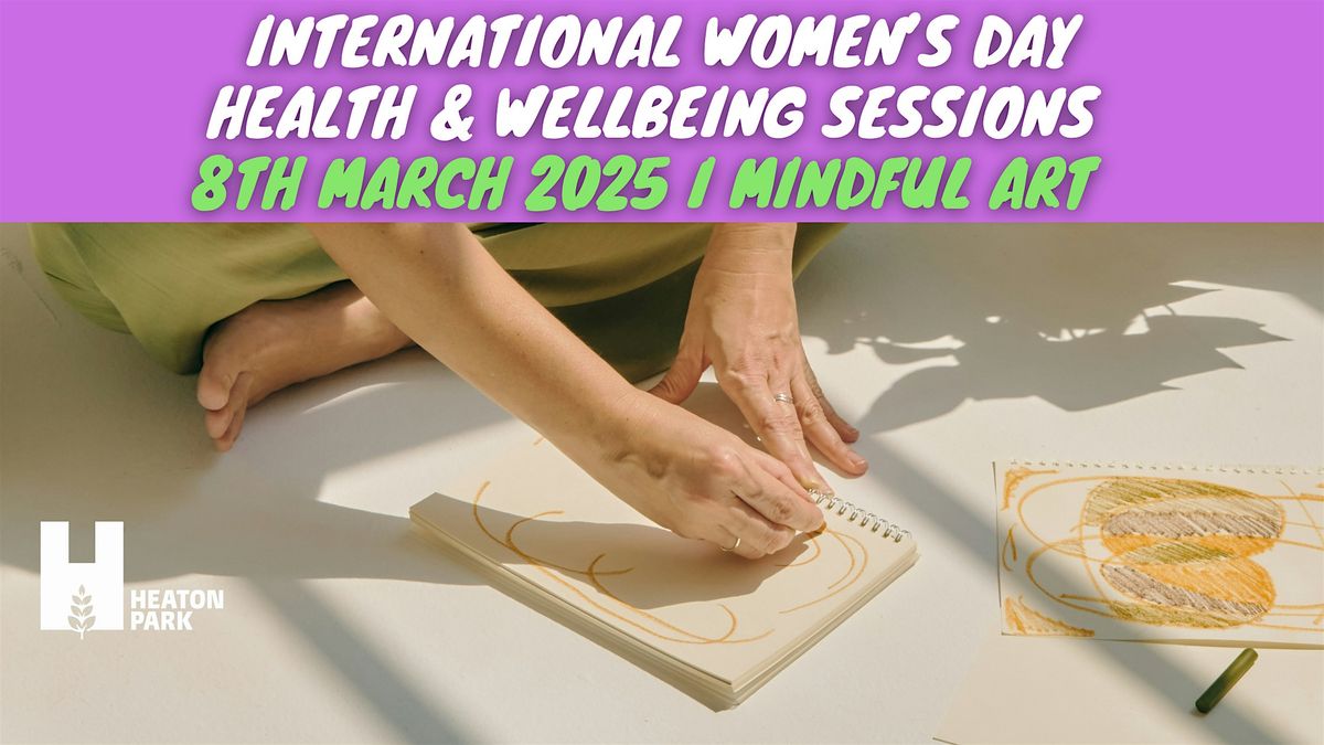 IWD: Women and Girls Mindful Art and Journaling