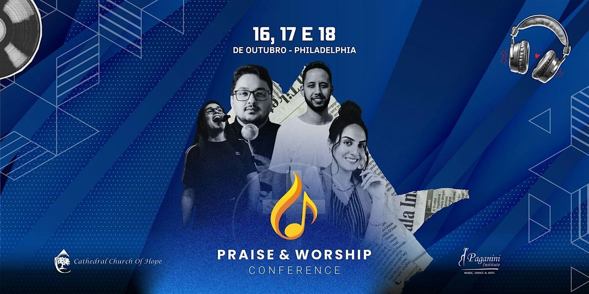 PRAISE & WORSHIP CONFERENCE - 2025
