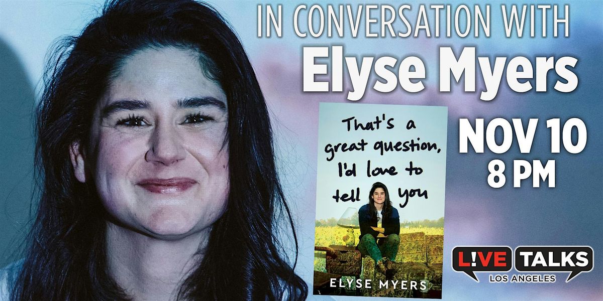 An Evening with Elyse Myers