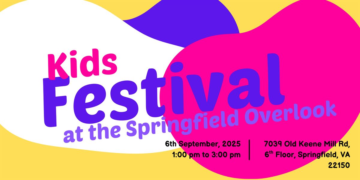 Springfield Overlook Kids Fest!