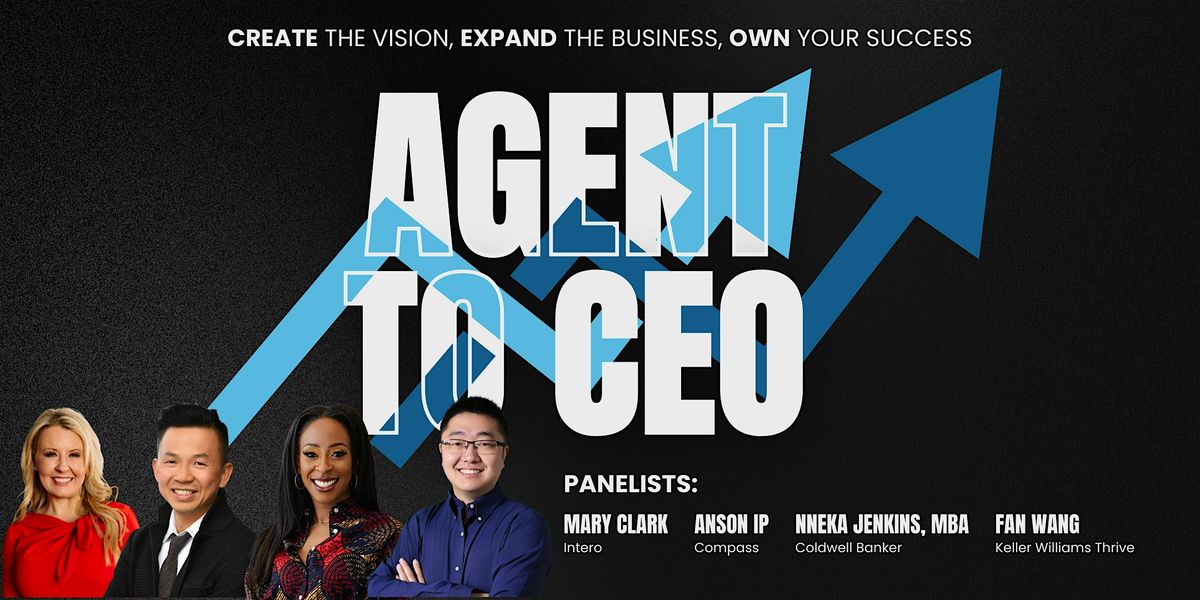 Agent to CEO: Create, Expand, Own