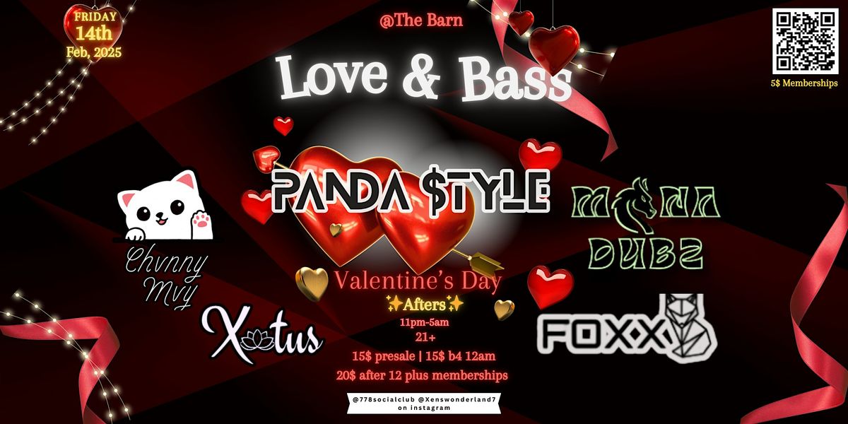 Love & Bass w\/ Panda $tyle, Chvnny Mvy, Mana Dubz, Foxx, and Xotus