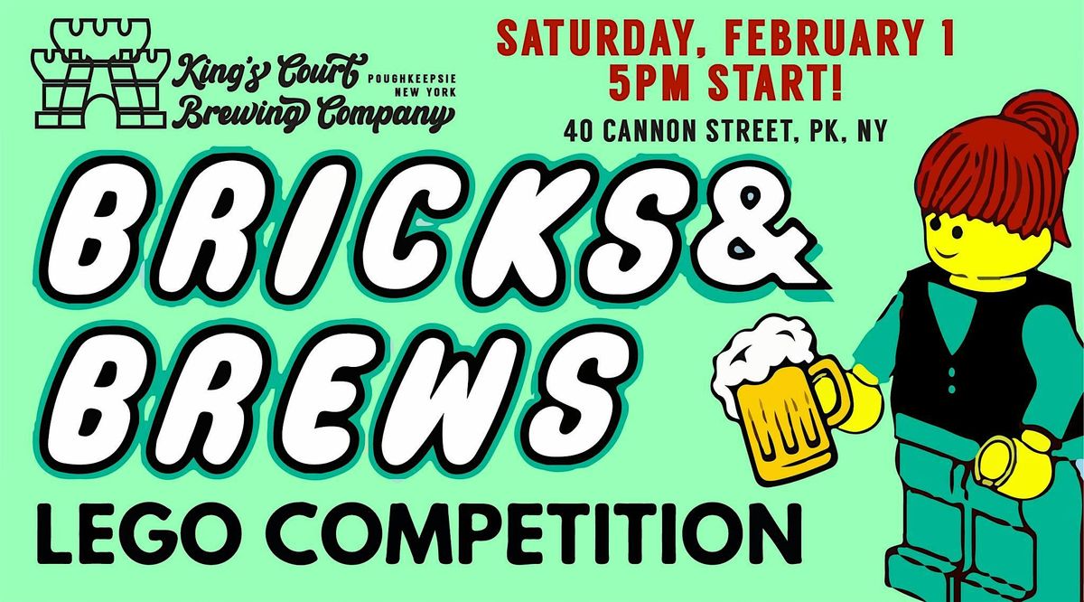 Bricks & Brews Lego Competition @ King's Court Brewing Company!