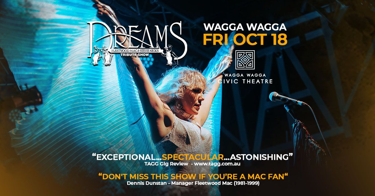 (60% SOLD) WAGGA WAGGA | DREAMS Fleetwood Mac & Stevie Nicks Show at Wagga Civic Theatre