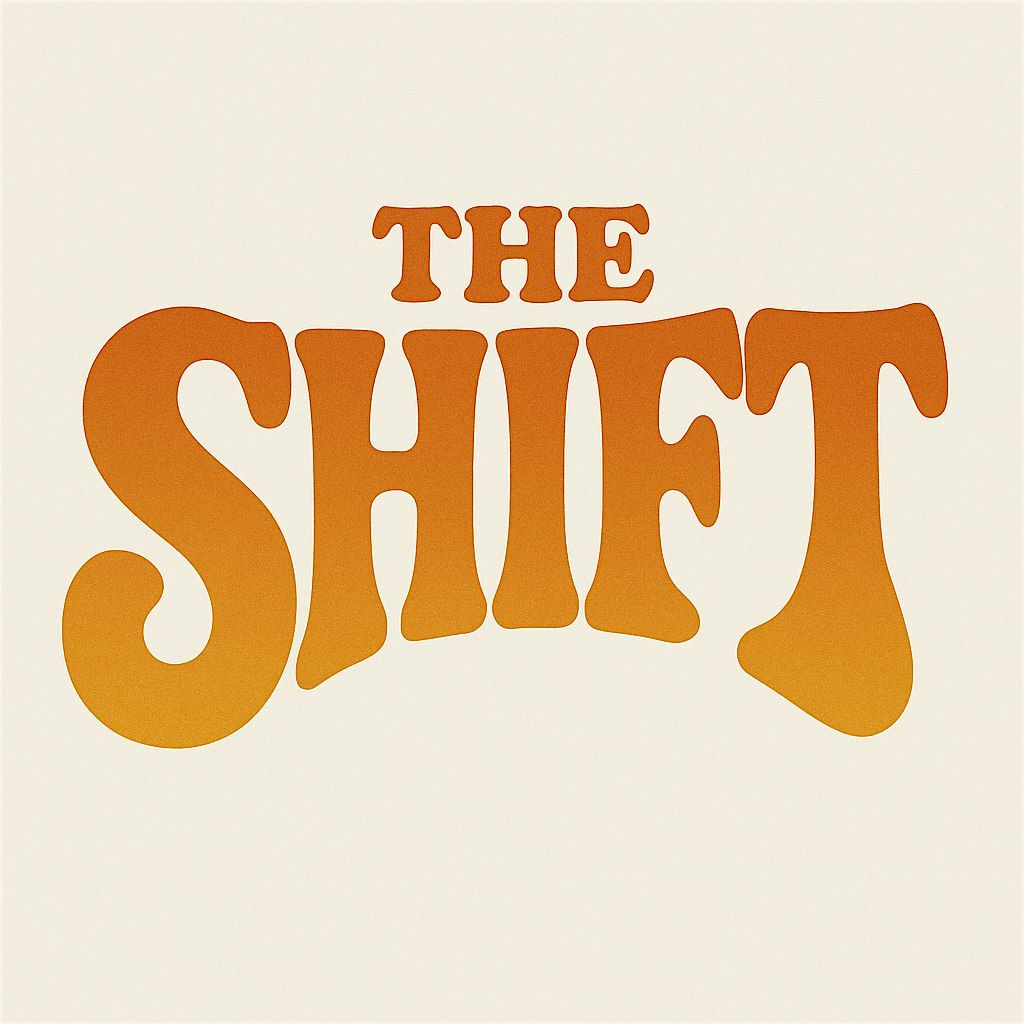 The Shift