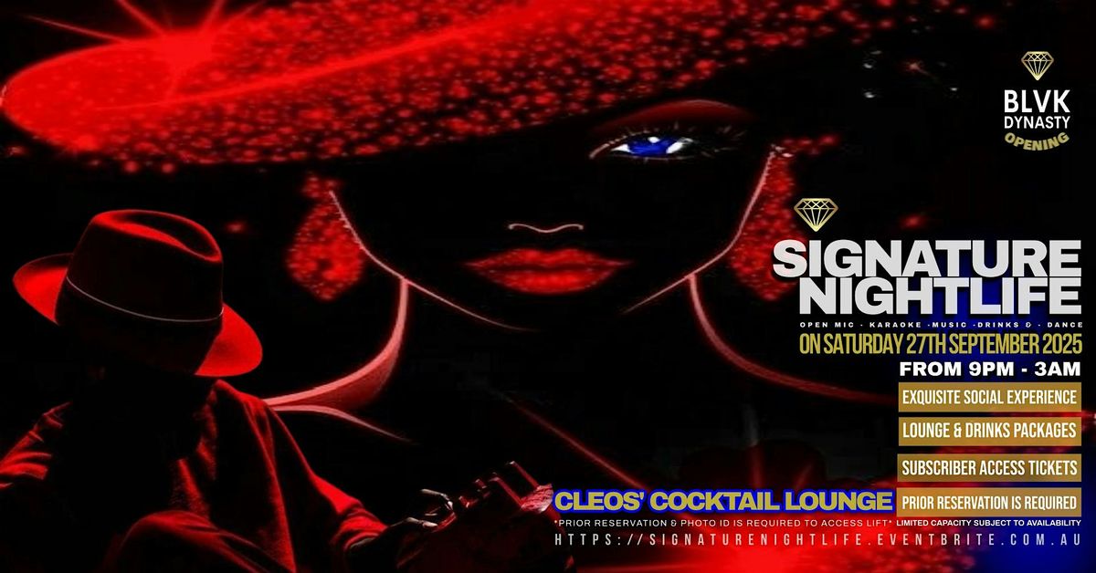SIGNATURE NIGHTLIFE