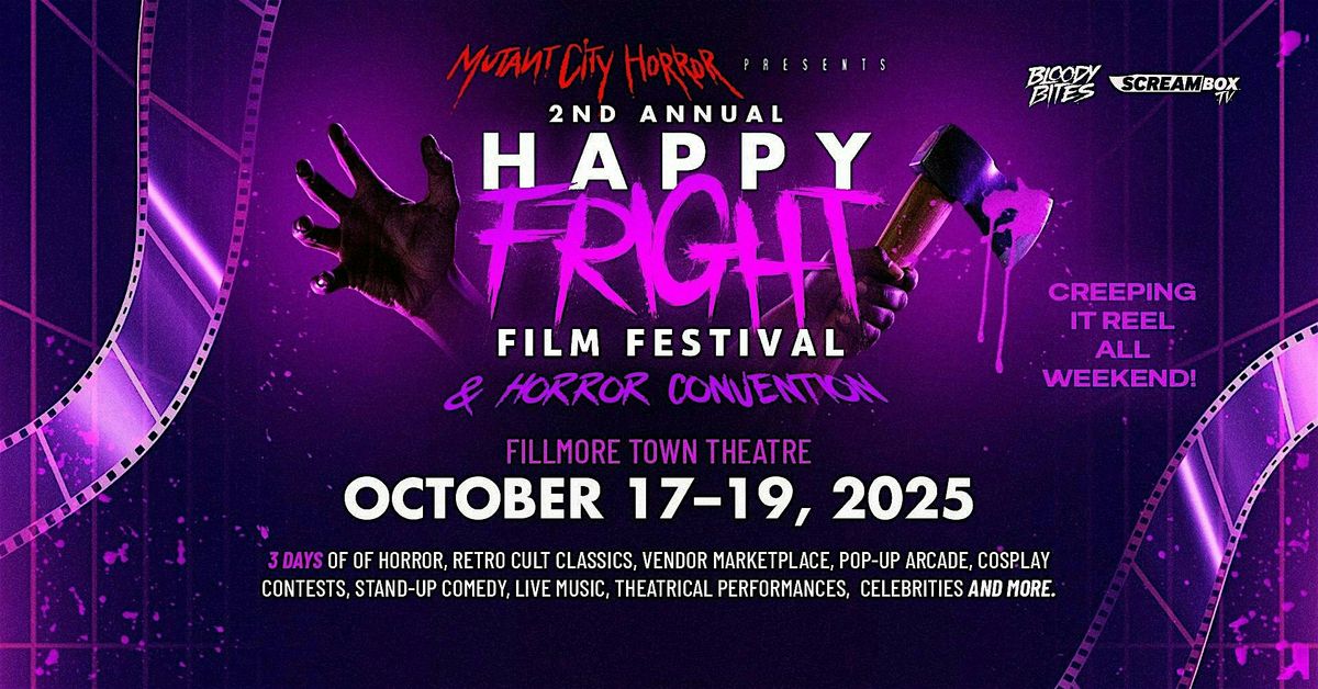 Happy Fright Film Festival & Horror Convention
