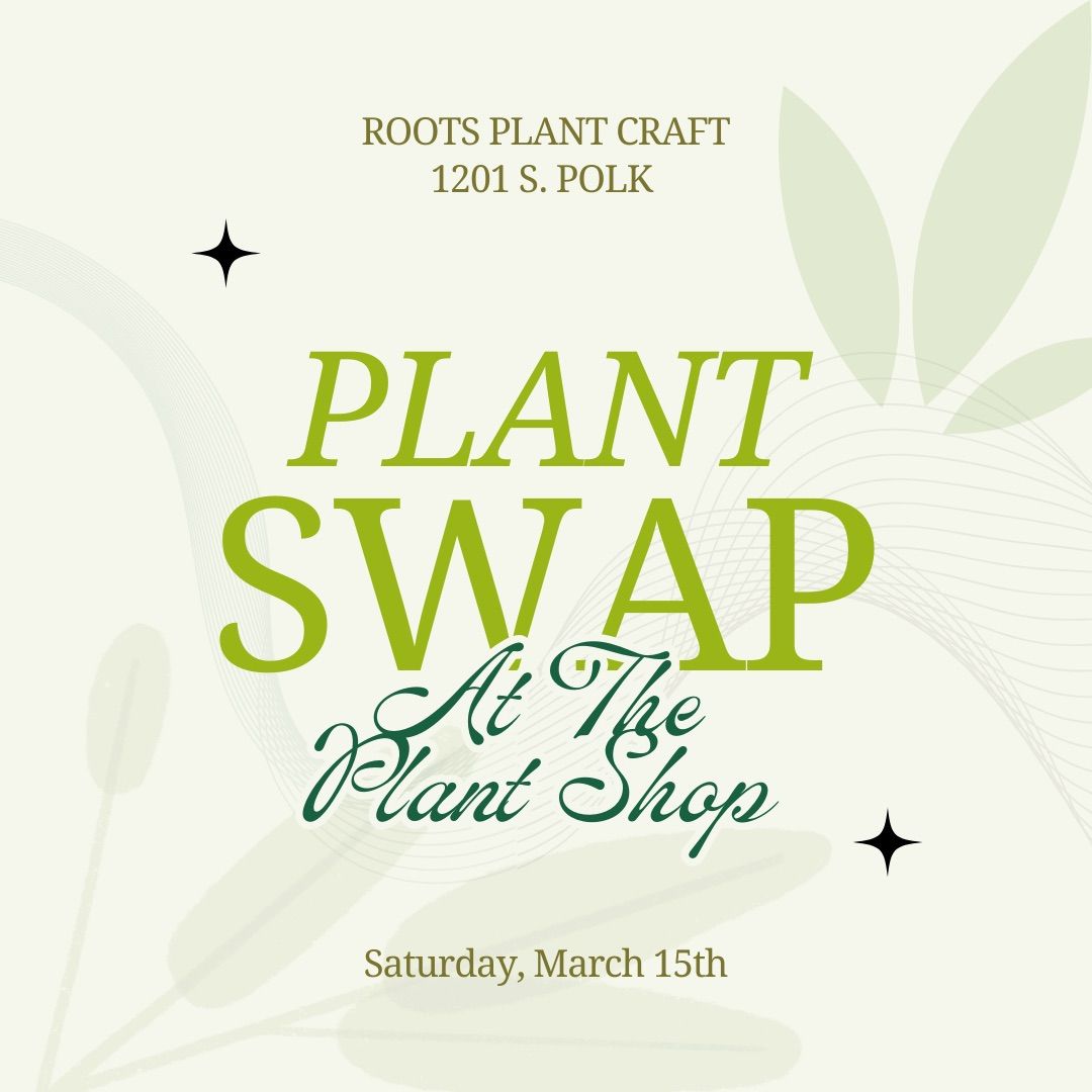 Plant Swap At The Plant Shop