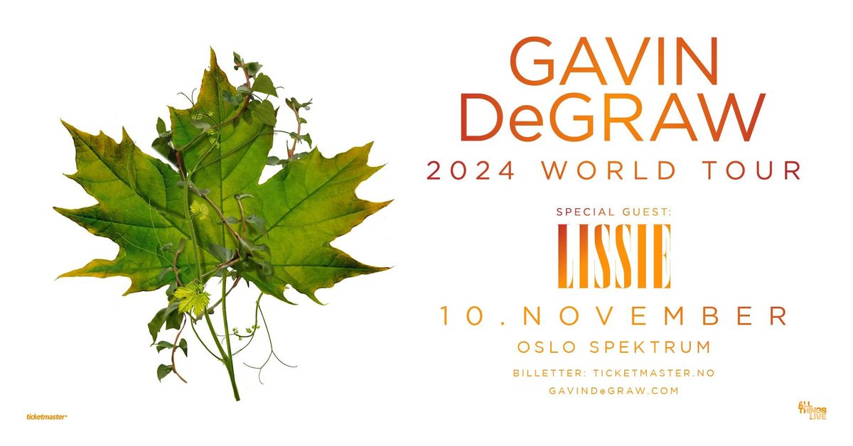 Gavin DeGraw + special guest: LISSIE \/\/ Oslo Spektrum \/\/ Pres. av All Things Live 