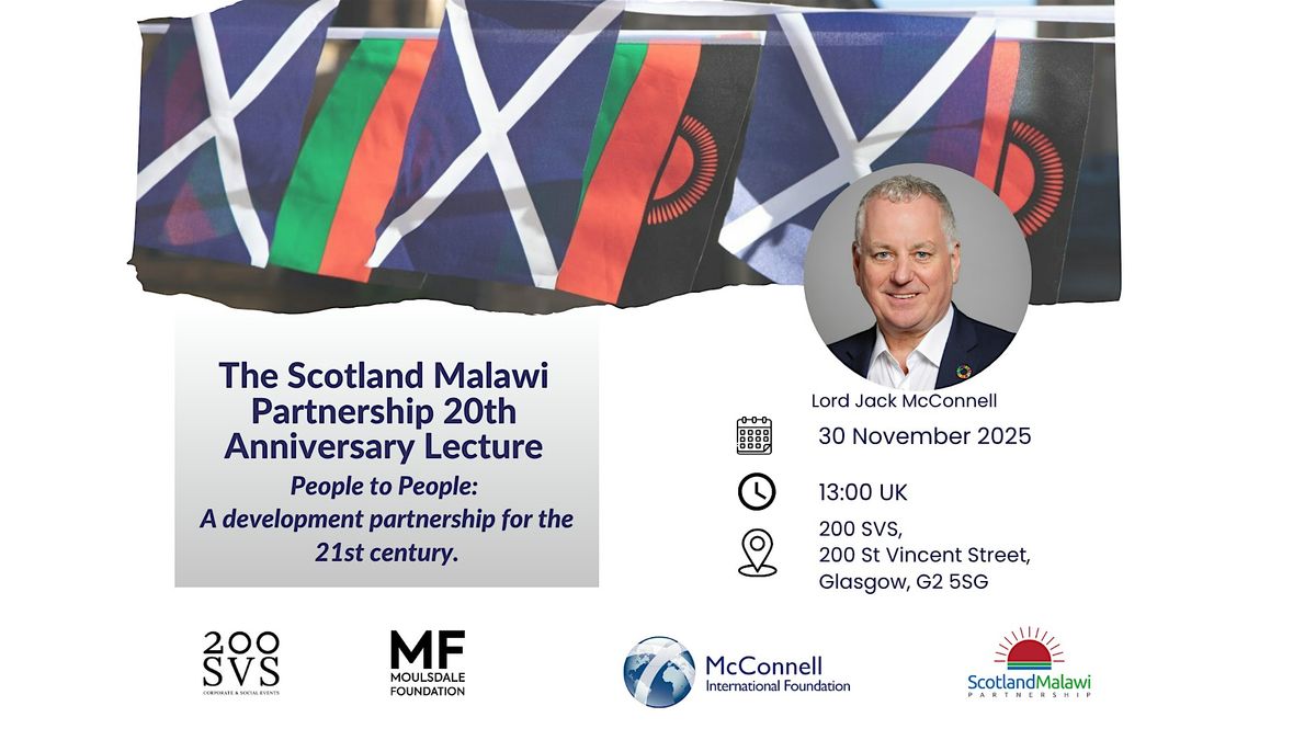 The Scotland Malawi Partnership 20th Anniversary Lecture