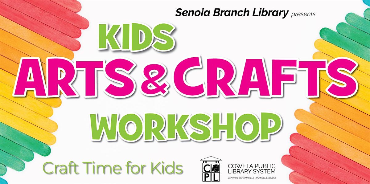 Kids Arts & Crafts Workshop