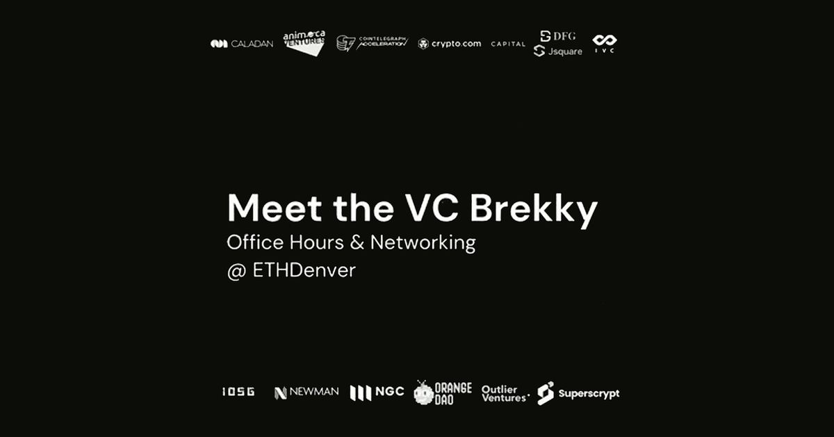 ETHDenver 2025 | Meet the VC Brekky