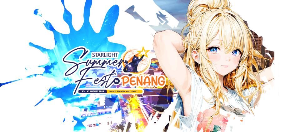 STARLIGHT SUMMERFEST 2024 in Penang
