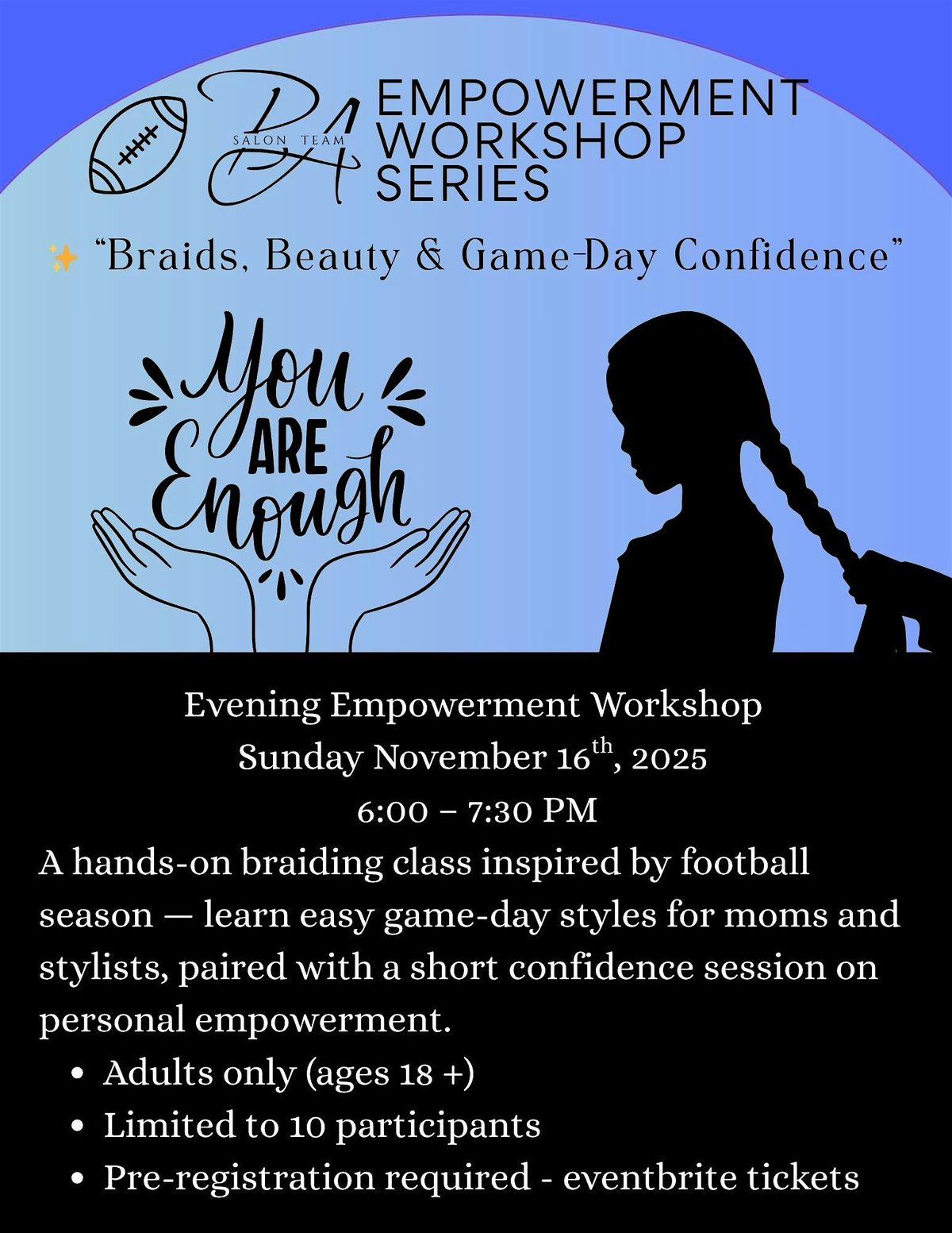 -Learn- Braids, Beauty and Game Day Self-Confidence