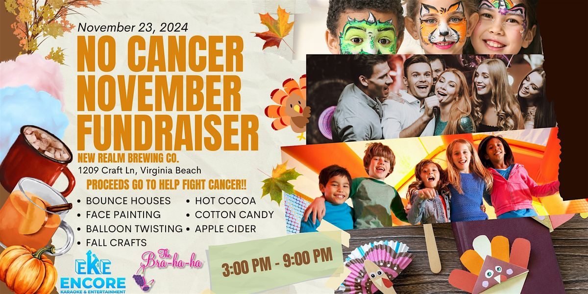 NO CANCER NOVEMBER FUNDRAISER!!!