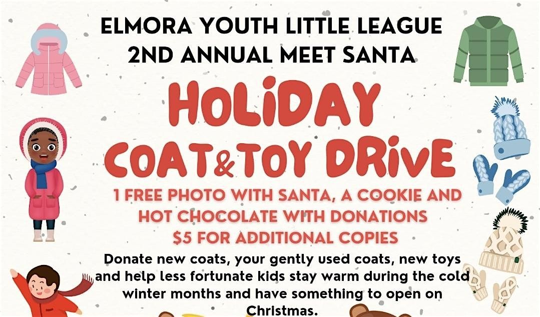 ELMORA YOUTH LEAGUE 2ND ANNUAL MEET SANTA HOLIDAY COAT & TOY DRIVE