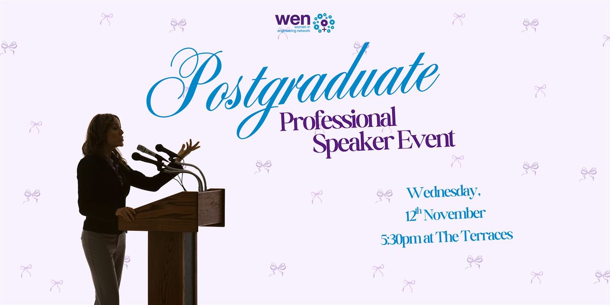 WEN Postgraduate Professional Speaker Night