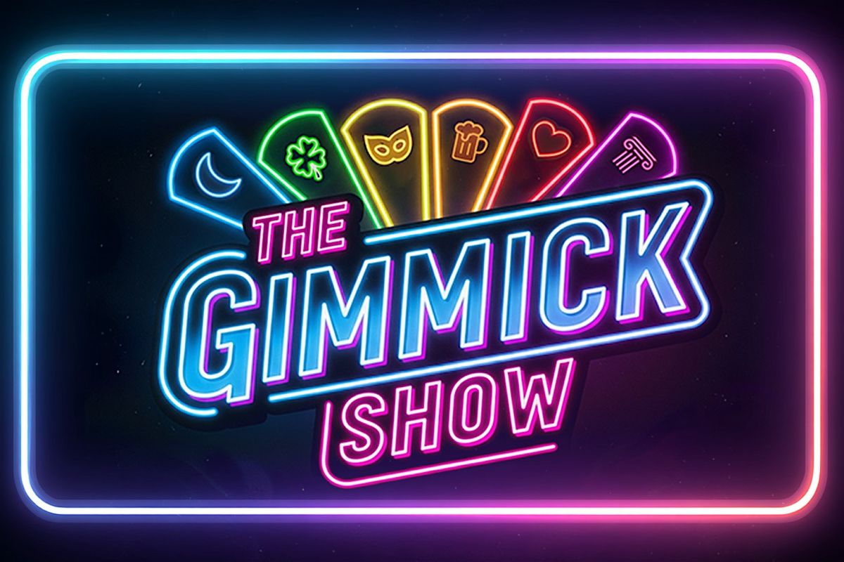 The Gimmick Show