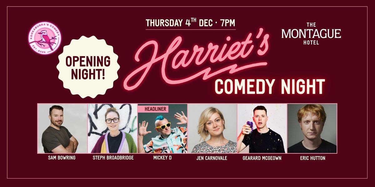 OPENING NIGHT | Harriet's Comedy | Kookaburra's Stand Up Comedy Club