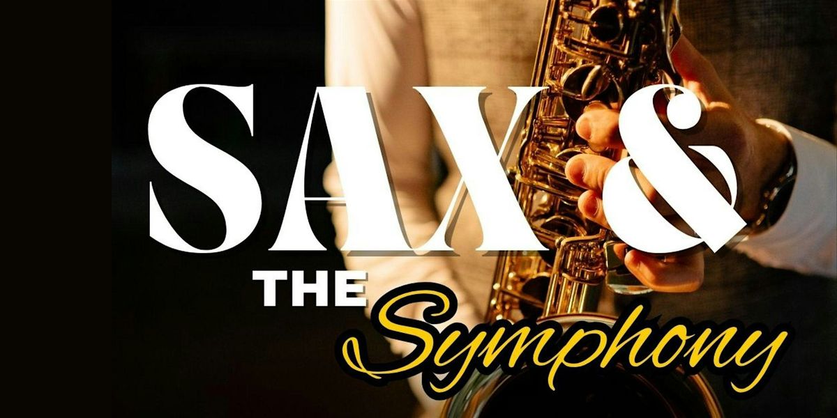 Sax & The Symphony