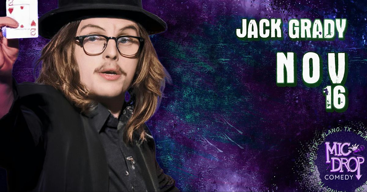 COMEDY MAGICIAN JACK GRADY