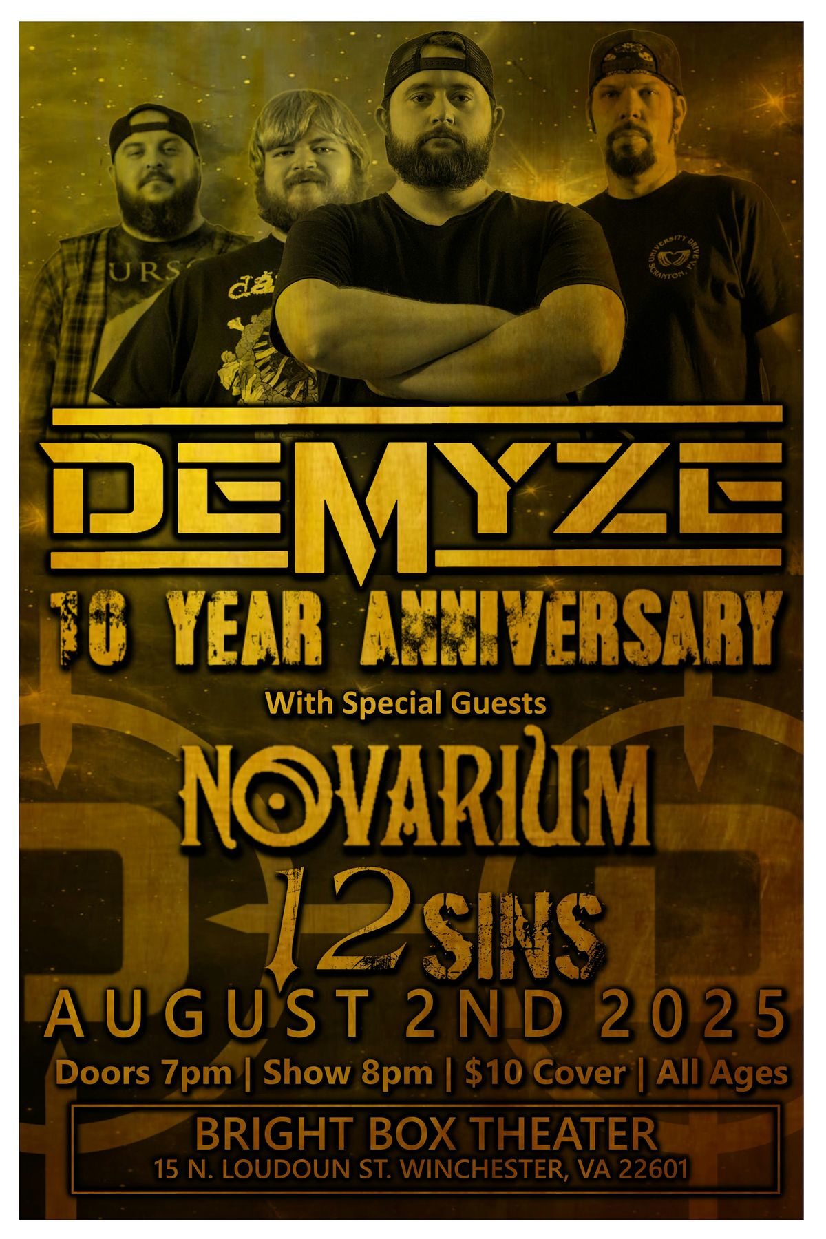 Demyze: 10 Year Anniversary Show w\/s\/gs  Novarium & 12 Sins