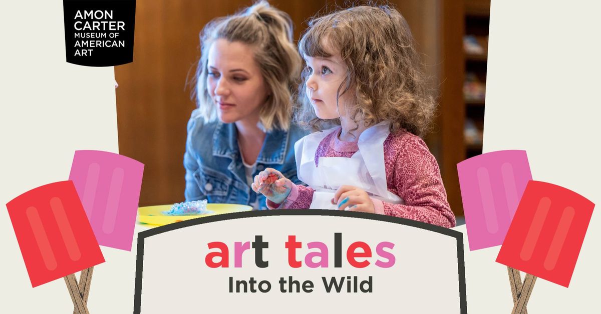 ART TALES: Into the Wild