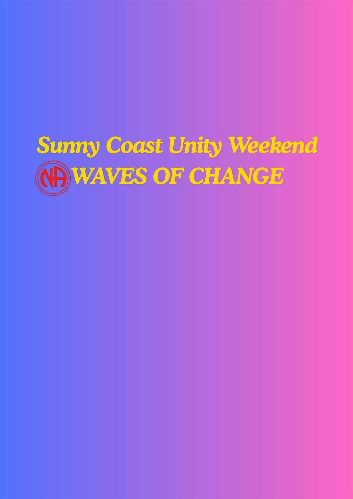 Sunshine Coast Unity Weekend Waves Of Change