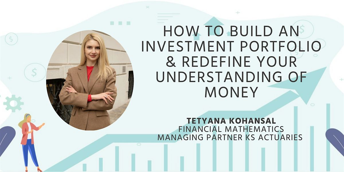 How to Build an Investment Portfolio & Redefine Your Understanding of Money