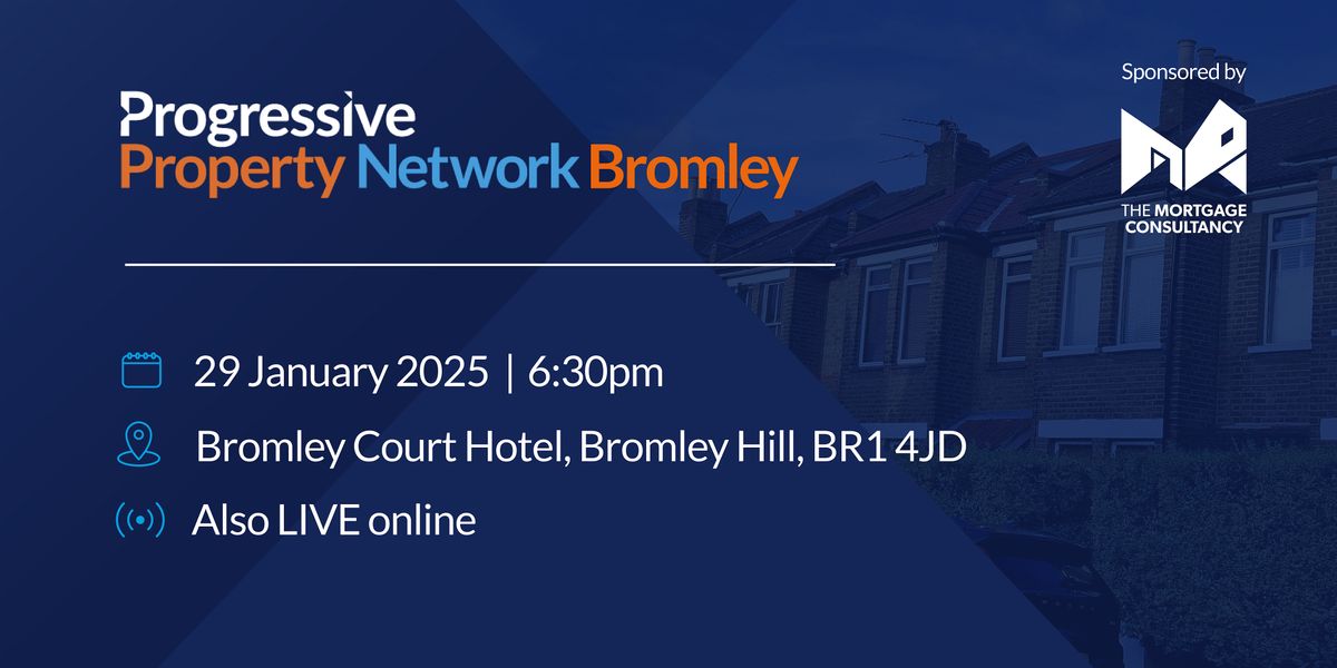 Progressive Property Network - Bromley