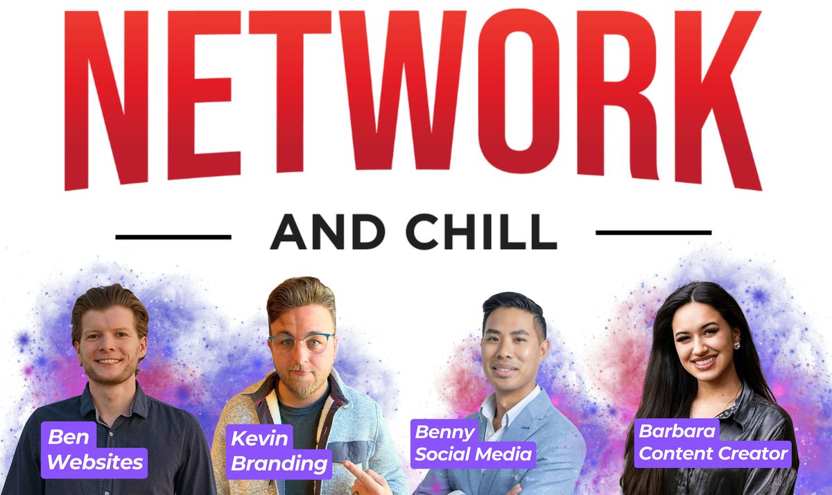 Network & Chill