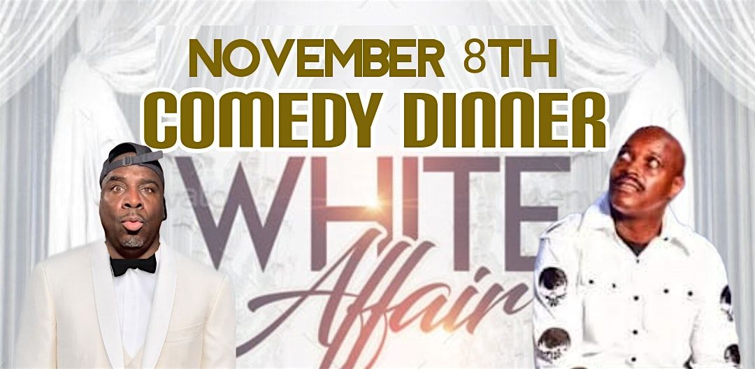 WINTER ALL WHITE COMEDY DINNER