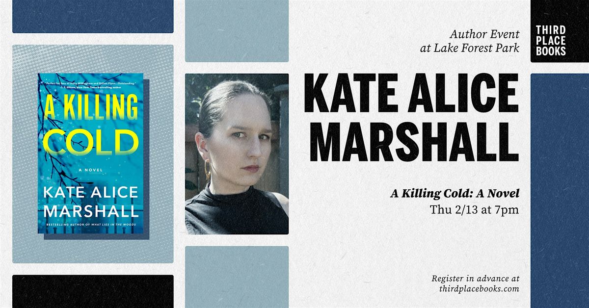 Kate Alice Marshall presents 'A Killing Cold: A Novel'