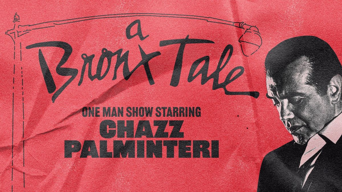 Chazz Palmintieri - A Bronx Tale Live