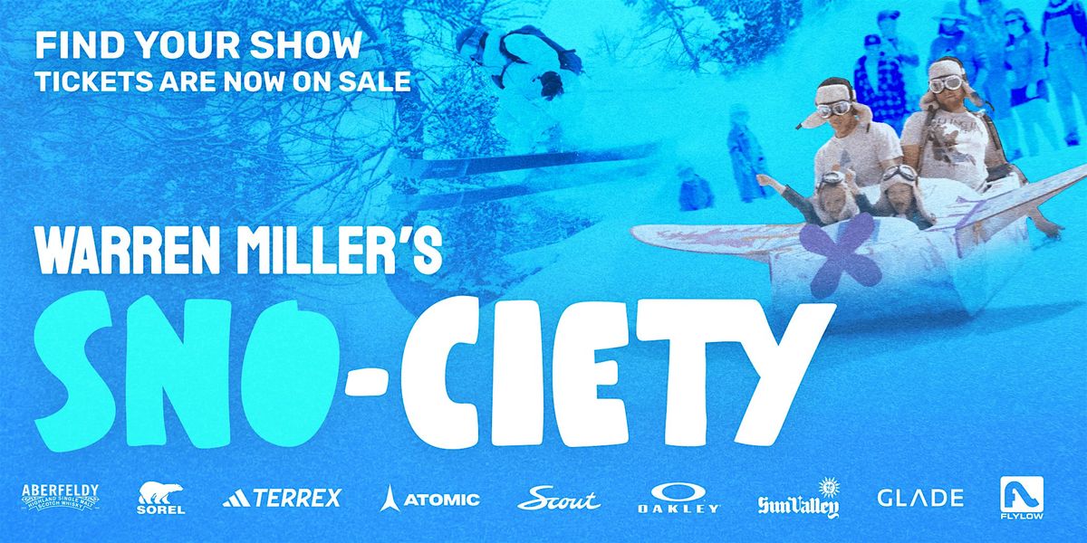 Warren Miller's SNO-CIETY