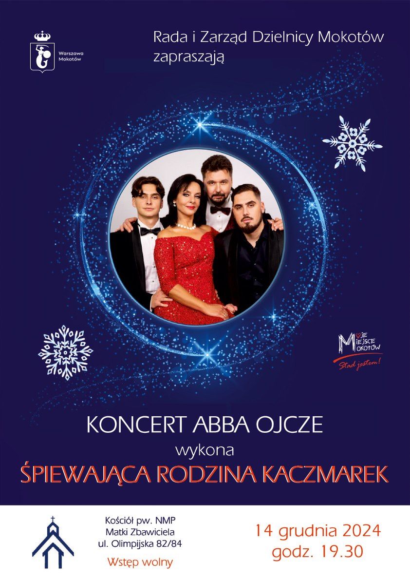 Abba Ojcze \u2013 koncert \u015apiewaj\u0105cej Rodziny Kaczmarek