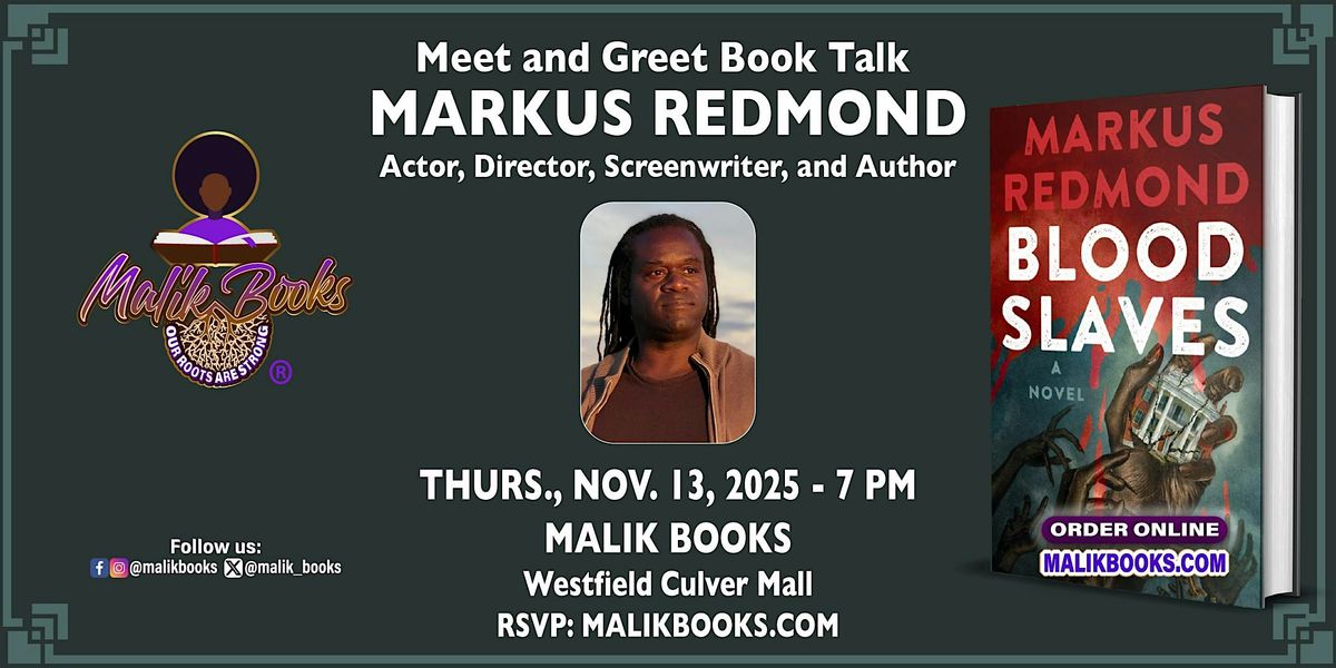 Meet & Greet Book Talk with Actor, Director and Author Markus Redmond