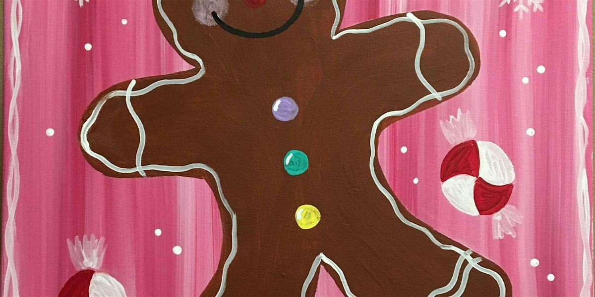 Dreaming of Gingerbread - Paint and Sip by Classpop!\u2122