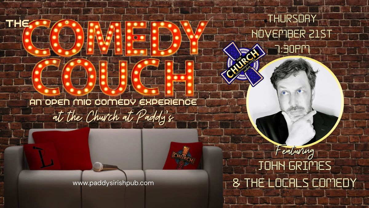 The Comedy Couch with the Locals Comedy and John Grimes on Thursday, November 21st!