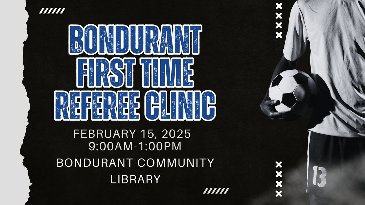 Bondurant First Time Referee Clinic