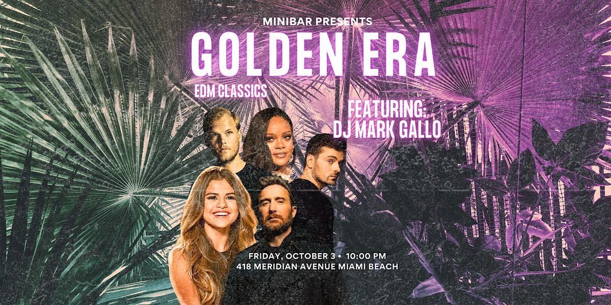 Golden Era: EDM Classics Night
