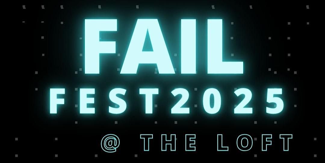 FailFest 2025